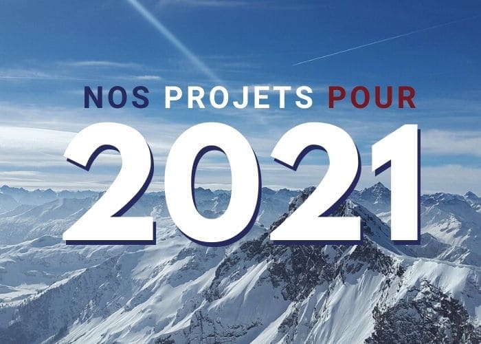 Nos projets pour 2021